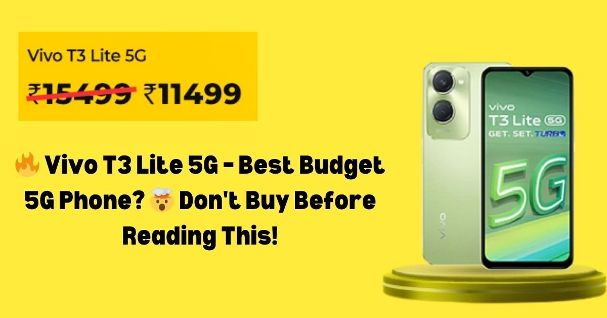 Vivo T3 Lite 5G Review: Best Budget 5G Phone of 2023? Price, Specs & Performance